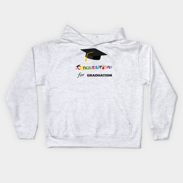 Congratulations For Graduation Kids Hoodie by Artistic Design